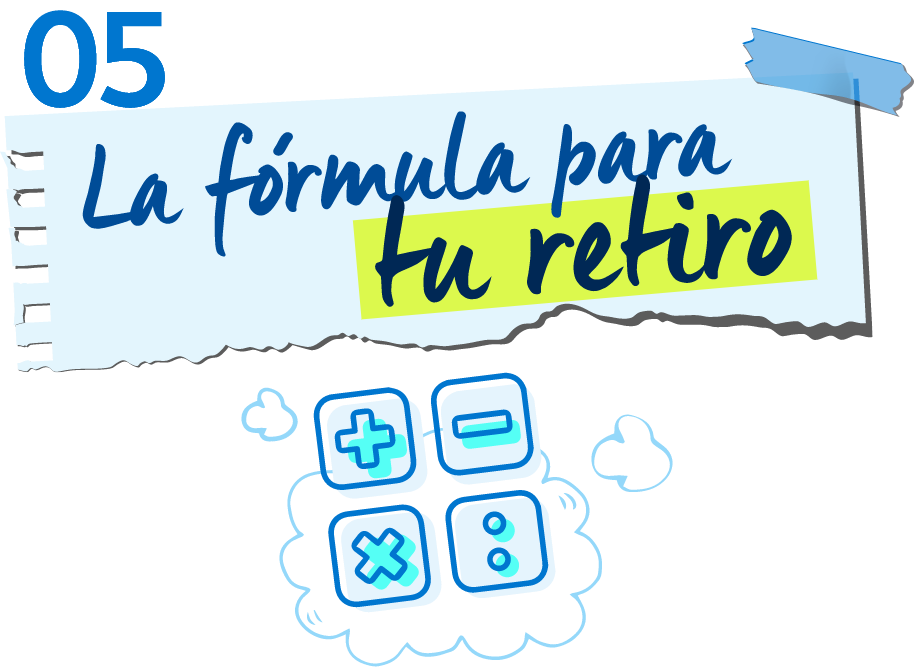 La fórmula para tu retiro